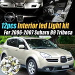 12PC Super White Car Interior Led Light Bulb Kit For 2006-2007 Subaru B9 Tribeca. Fixed Price $13.96.