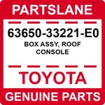 63650-33221-E0 Toyota Oem Genuine Box Assy, Roof Console. Fixed Price $127.07.