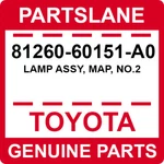 81260-60151-A0 Toyota Oem Genuine Lamp Assy, Map, NO.2. Fixed Price $77.78.