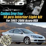 14PC Canbus Error Free White Interior Led Light Kit For 2002-2006 Acura Rsx. Fixed Price $20.09.