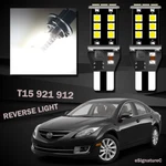 X Backup Reverse Light 921 912 T15 15SMD Led For Mazda 6 2003 - 2013 White. Fixed Price $11.39.