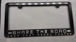 Car License Plate Frame- "share The Road Look Pedal Faster"-great Bike Gift. Fixed Price $7.95.