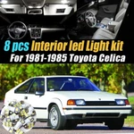 8PC Super White Car Interior Led Light Bulb Kit For 1981-1985 Toyota Celica. Fixed Price $16.37.