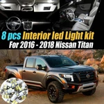 8PCS Super White Car Interior Led Light Kit Pack For 2016-2018 Nissan Titan/xd. Fixed Price $13.42.