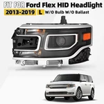 2013-2019 Ford Flex Hid/xenon Projector Headlight W/o Ballast & Bulbs Left. Fixed Price $340.99.