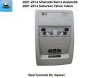 25848630 07 To 14 Silverado Escalade Tahoe Yukon Roof Console Light W/ Opener. Fixed Price $99.00.