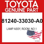 Toyota Genuine 81240-33030-A0 Lamp Assy Room NO.1 Oem 8124033030A0. Fixed Price $34.00.