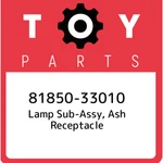 81850-33010 Toyota Lamp Sub-assy, Ash Receptacle 8185033010, New Genuine Oem Par. Fixed Price $23.73.