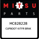 Mitsubishi Cupboot Kitfr Brak MC828228, New Genuine Oem Part. Fixed Price $179.52.